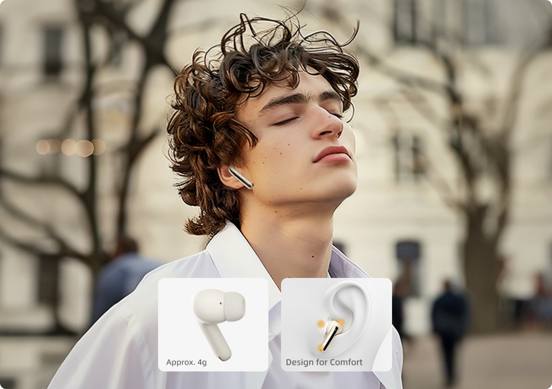 Auricolari leggeri dal design confortevole, circa 4 g – ideali per ascoltare musica all'aperto.
