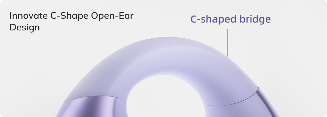 Design innovativo a forma di C open-ear con ponte a forma di C per un comfort di utilizzo aperto.